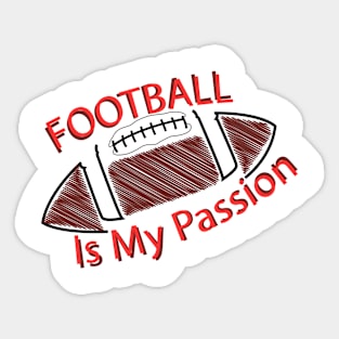 FOOTBALL is my passion Sticker